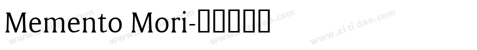 Memento Mori字体转换